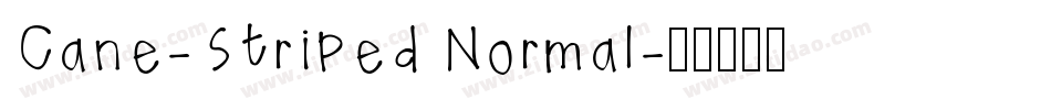 Cane-Striped Normal字体转换